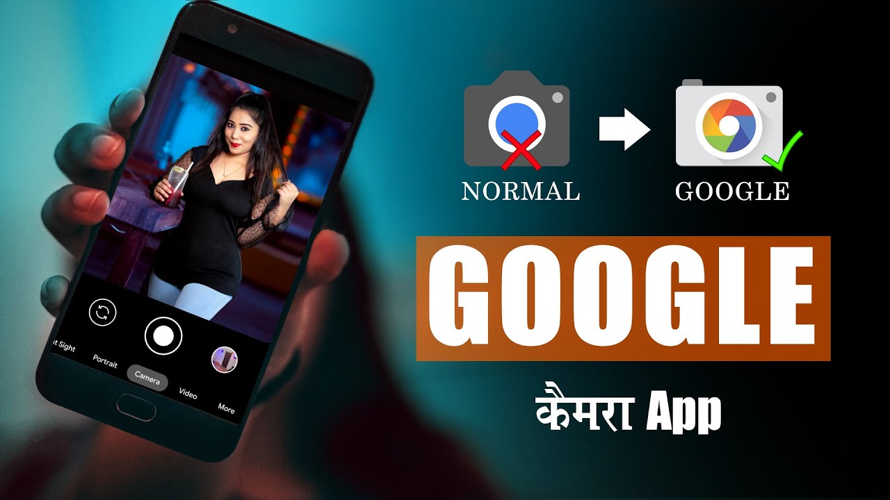 Best Camera App For Android Mobile - Google Camera | google pixel camera on any android - GCam