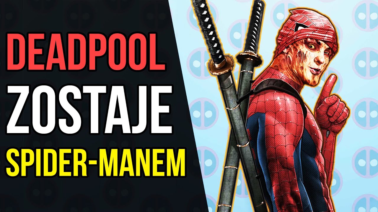Deadpool zostaje Spider-Manem - Komiksowe Ciekawostki