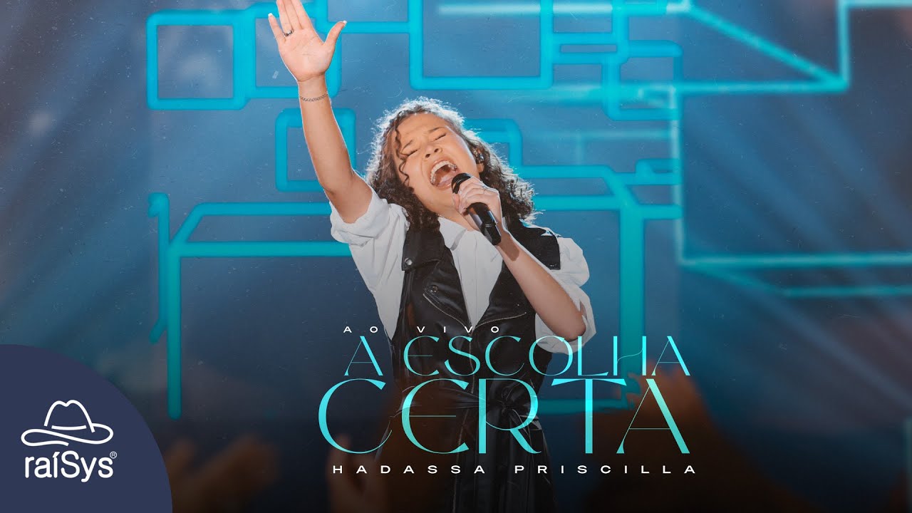 Hadassa Priscilla | A Escolha Certa [Clipe Oficial]
