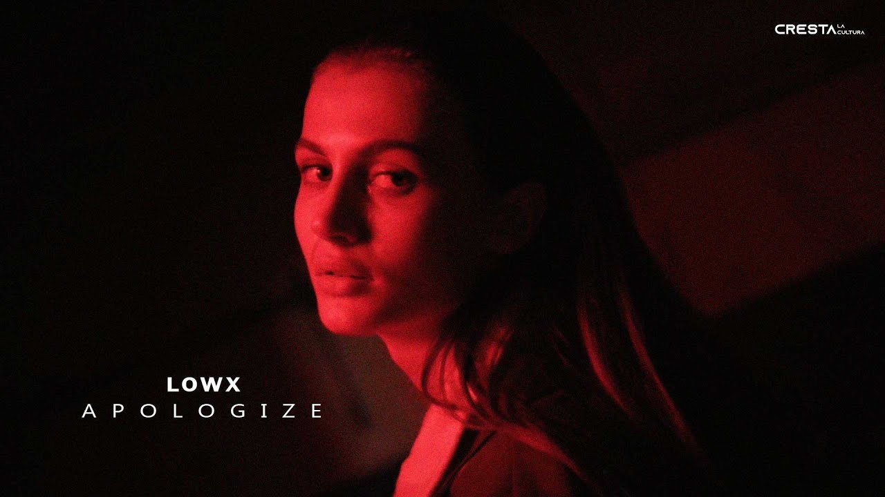 LOWX - APOLOGIZE