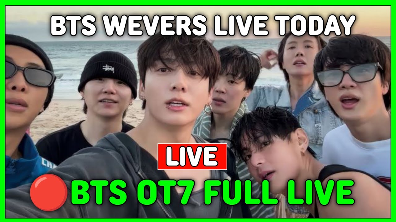 🔴 [MULTI SUB] BTS OT-7  Full Weverse LIVE 🔴BTS Outdoor LIVE Today #bts