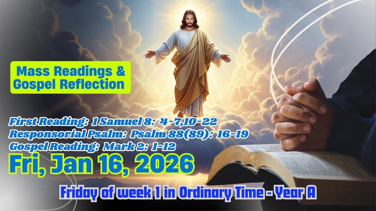 Today's Catholic Mass Readings and Gospel Reflection – Friday 16 January 2026
