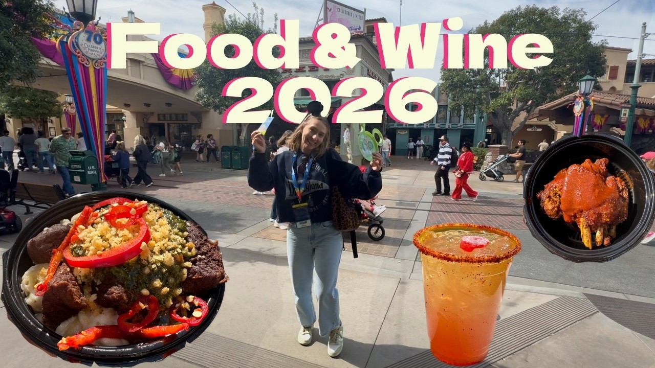 Disney California Adventure Food and Wine Festival 2026! NEW food, drinks, and merchandise!