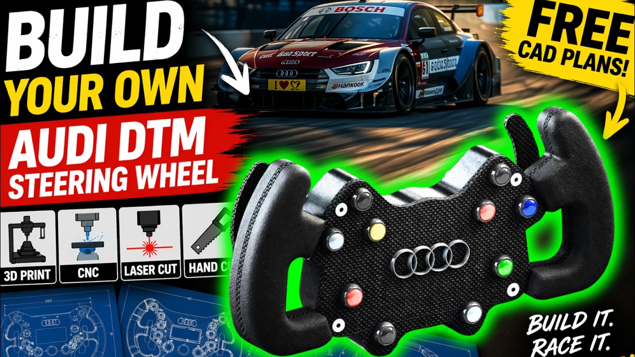 DIY Audi DTM Sim Racing Steering Wheel Build – Full CAD Plans & Easy Assembly Guide