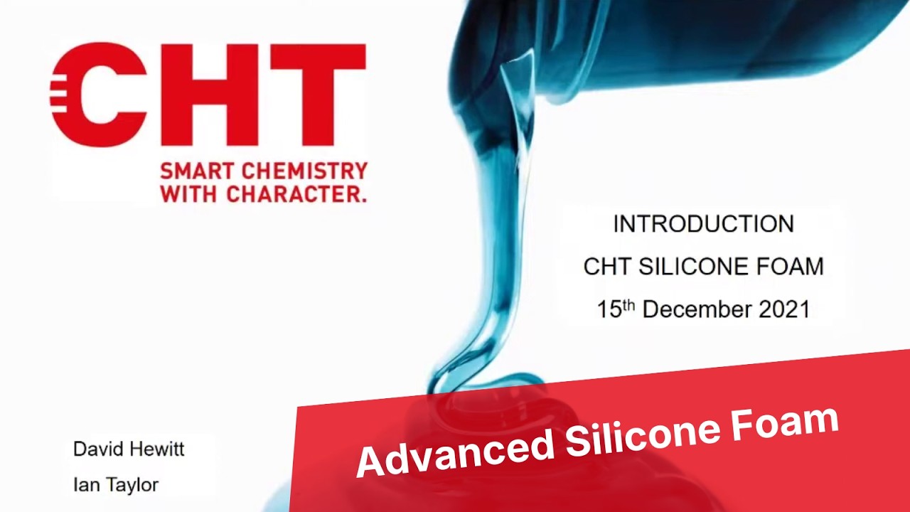 The CHT Group | Introducing Advanced Silicone Foam Solutions Webinar