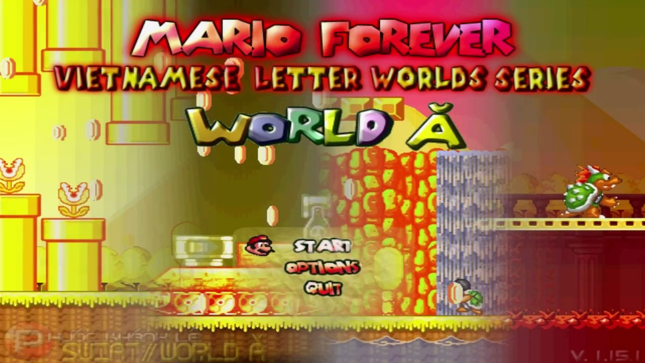 Mario Forever : Vietnamese Letter Worlds Series - World Ă by JoséLPK [Full HD]