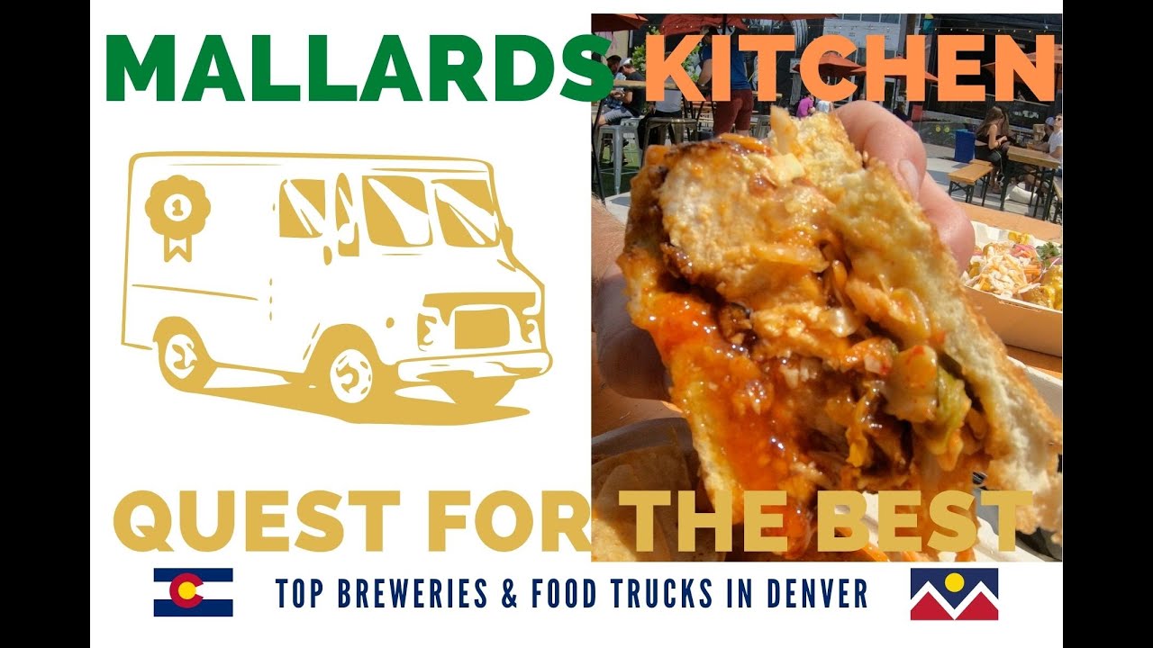 Denver's Best Food Trucks - Mallards Kitchen @ Improper City - RiNo Art District