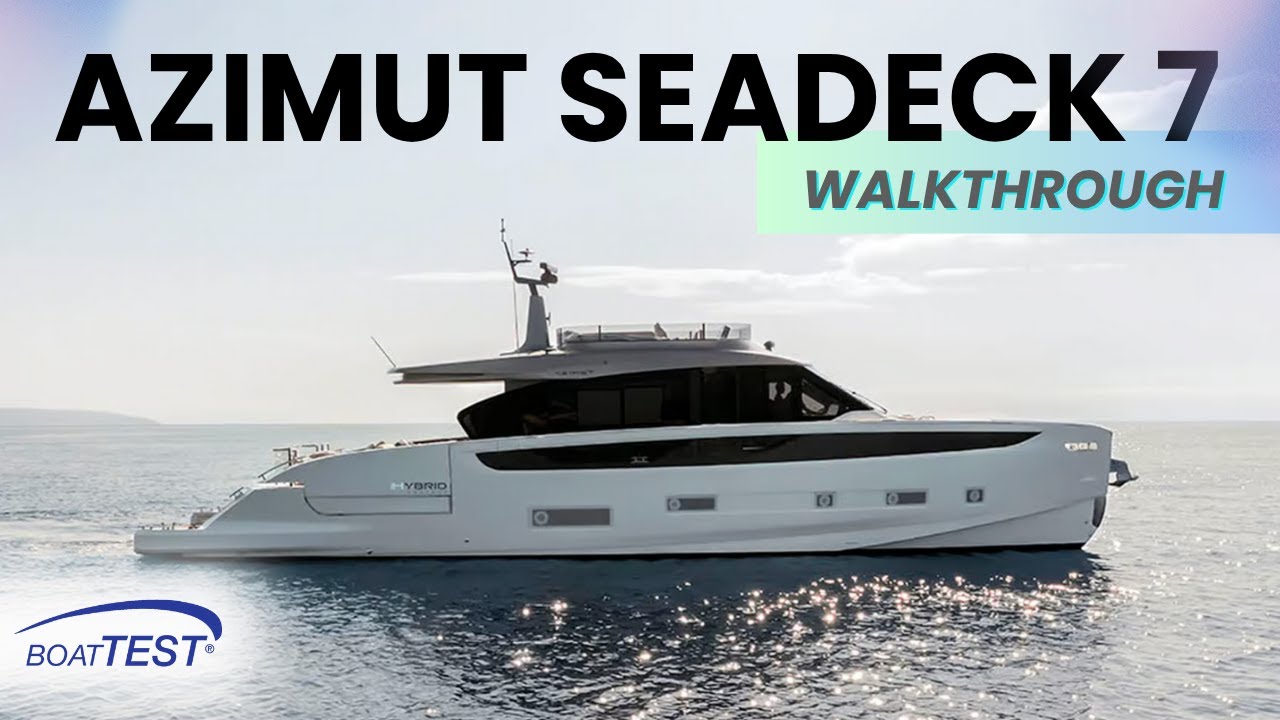 Azimut Seadeck 7 Sneak Peek! Highlights from Cannes - BoatTEST