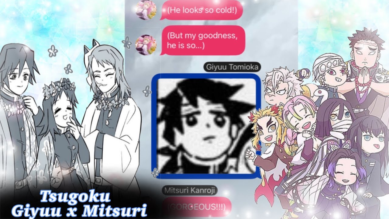 Tsugoku Giyuu x Mitsuri (GiyuMitsu) - Demon Slayer Texting Story
