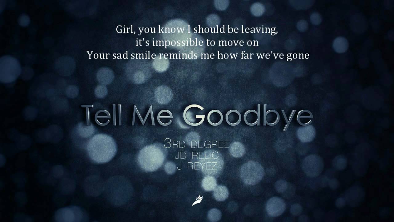 Tell Me Goodbye (English Version) - BIGBANG Cover - 3rd Degree x JD Relic x J.REYEZ
