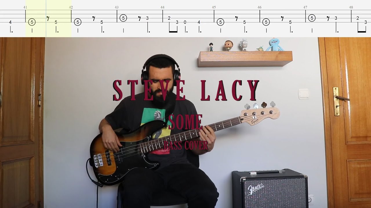 Steve Lacy // Some [Bass Cover + Tabs]