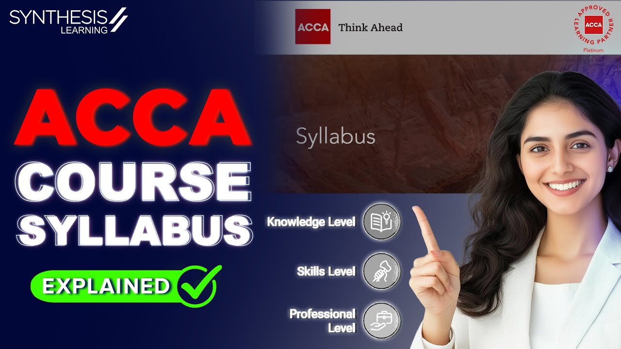ACCA Course Syllabus Explained &ndash; What to Expect in Each Level!