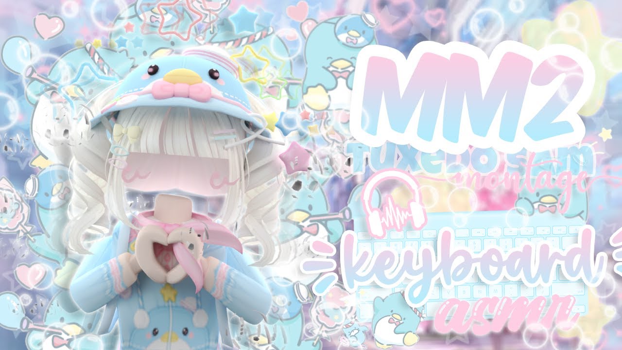 ˗ˏˋ Playing MM2 as Tuxedo Sam + Keyboard ASMR ! ✧.* ˊˎ-  !Roblox Murder Mystery 2!