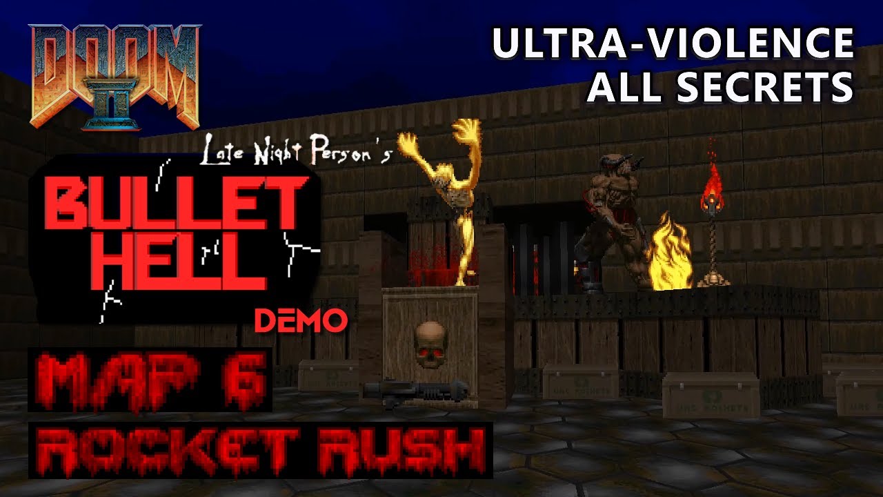 Doom 2 - Bullet Hell Demo - Map 6 - Ultra-Violence - All Secrets