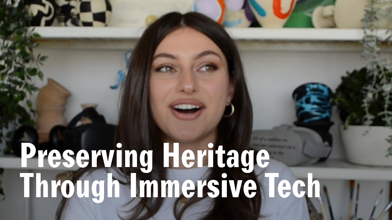 Solenne Tadros: Preserving Heritage Through Immersive Tech
