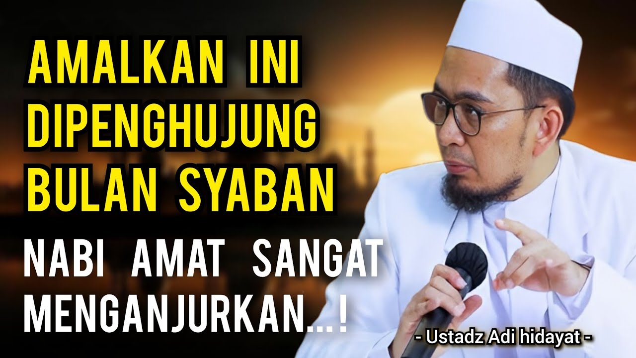 Amalan yang langsung dari nabi menjelang ramadhan __Ustadz_Adi_hidayat