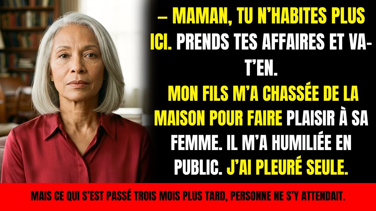 Mon fils m’a mise dehors pour faire plaisir à sa femme… mais la suite a choqué tout le monde