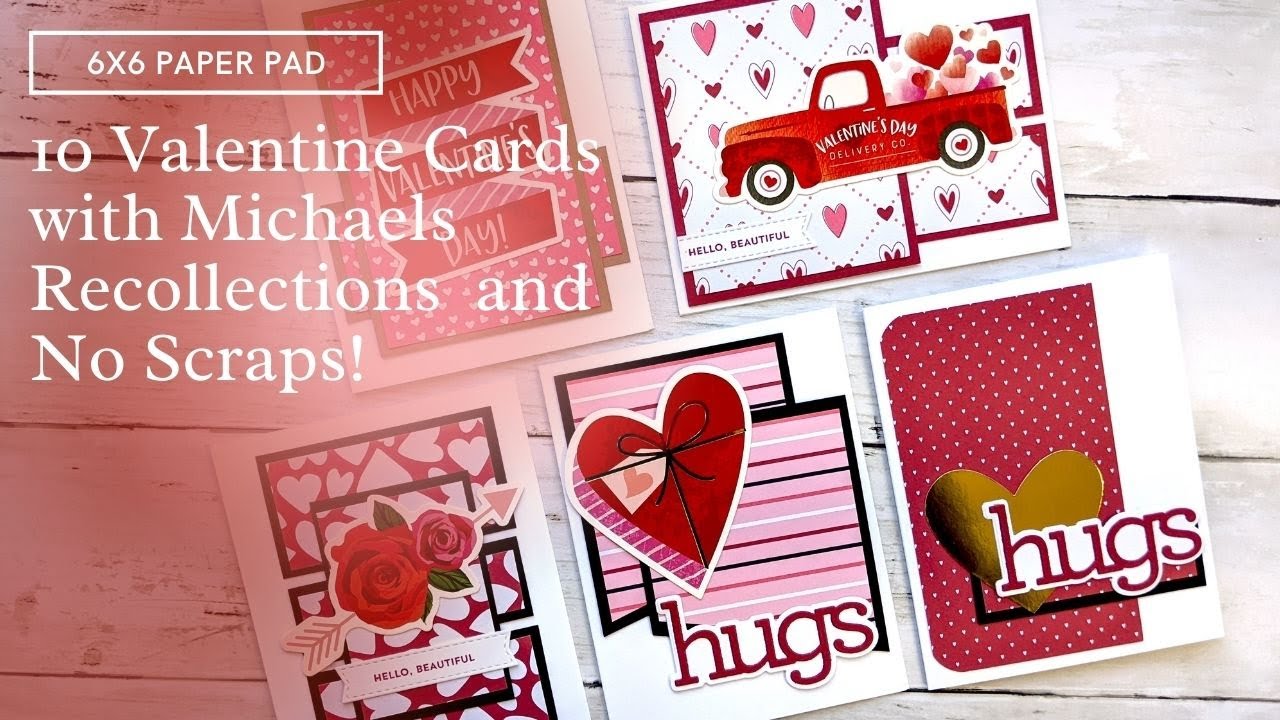 10 Valentine Cards with Michaels Recollections