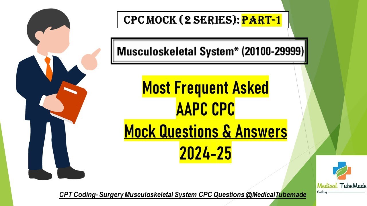 AAPC CPC Exam Musculoskeletal Surgery Coding (2 series)| PART-1 | Practice  Mock Questions & Answers