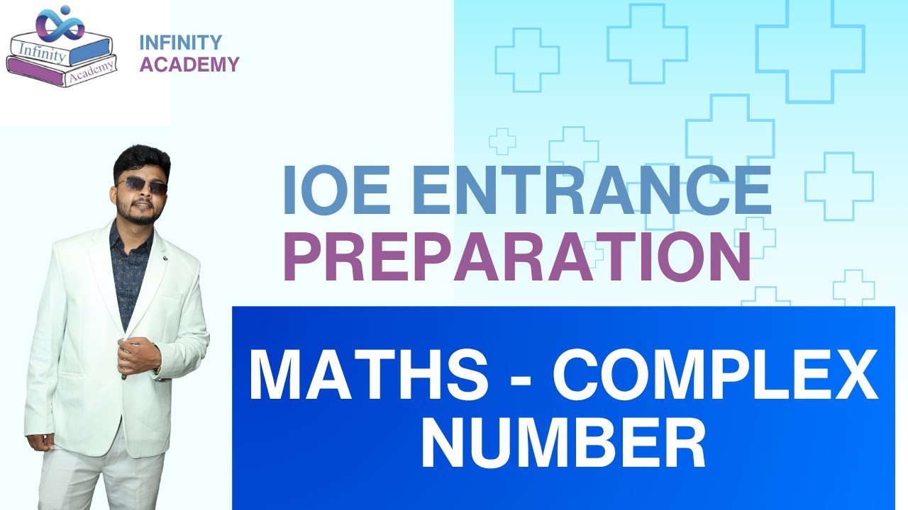 7_Complex Number  (Algebra)_ IOE Entrance Preparation