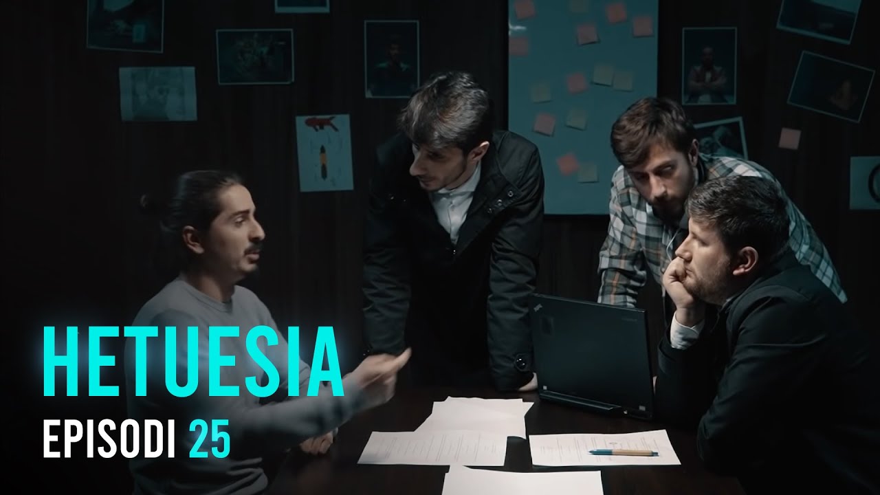Seriali HETUESIA - Episodi 25
