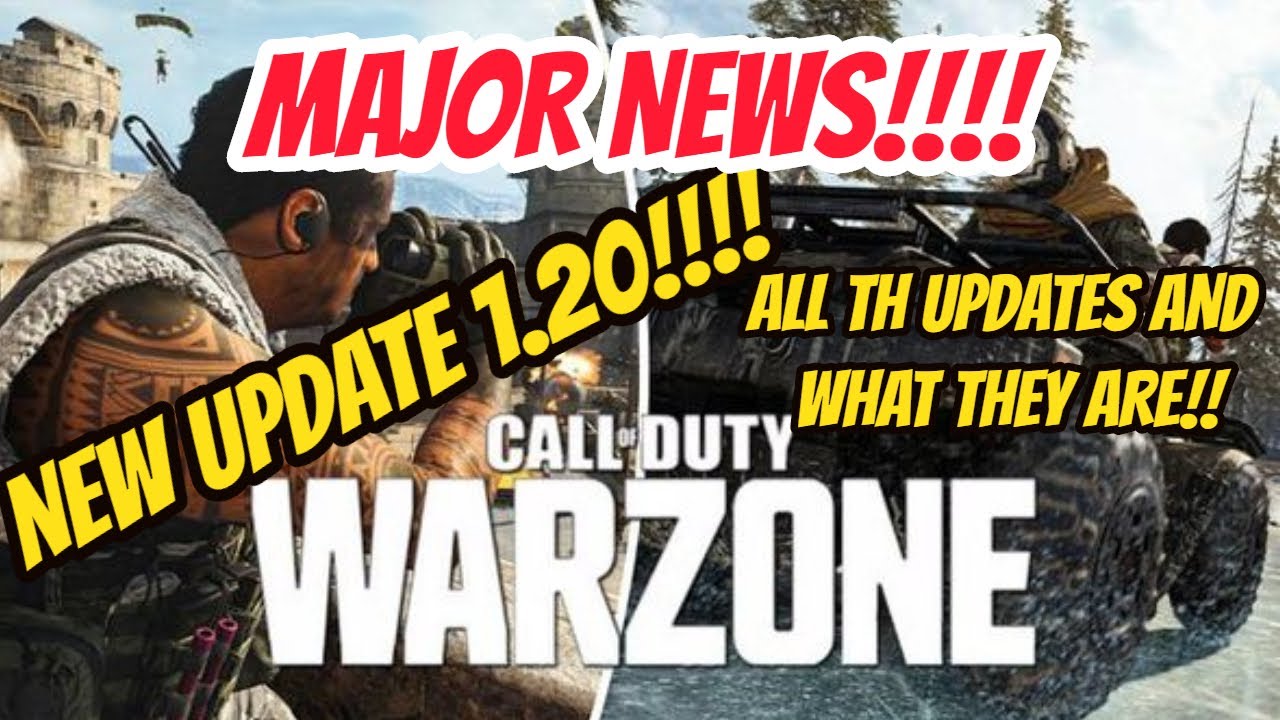 NEW UPDATE!!!! Patch Note 1.20 - ALL THE CHANGES AND WHAT THEY MEAN!! Call of Duty Warzone