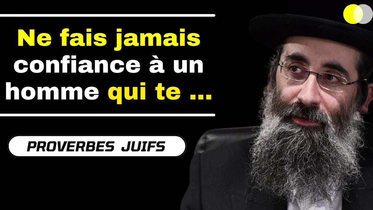 Proverbes et Dictons Juifs sur la femme, la Confiance et la Sagesse | Citations Juives à retenir |4K