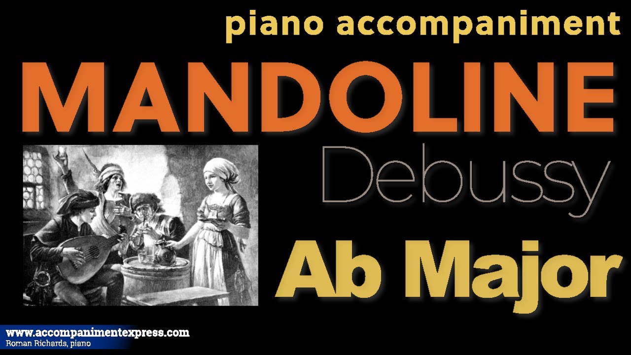 Mandoline - Ab Major Piano Accompaniment - Debussy