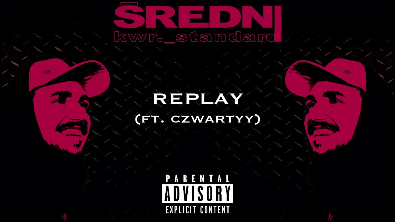 kwr. - replay / ft. Czwartyy (prod. Kayvi)