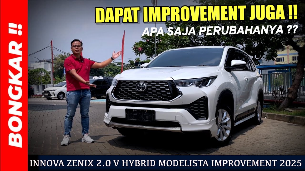 Bongkar !! TOYOTA KIJANG INNOVA ZENIX HYBRID 2.0 V HYBRID MODELISTA IMROVEMENT 2025 || APA BEDANYA ?