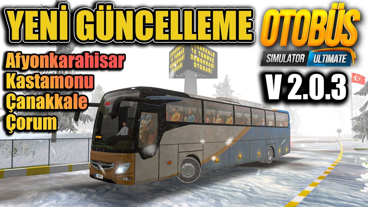 YENİ GÜNCELLEME V2.0.3 // YENİ 4 ADET ORİJİNAL OTOGAR | OTOBÜS SIMULATOR ULTIMATE !!