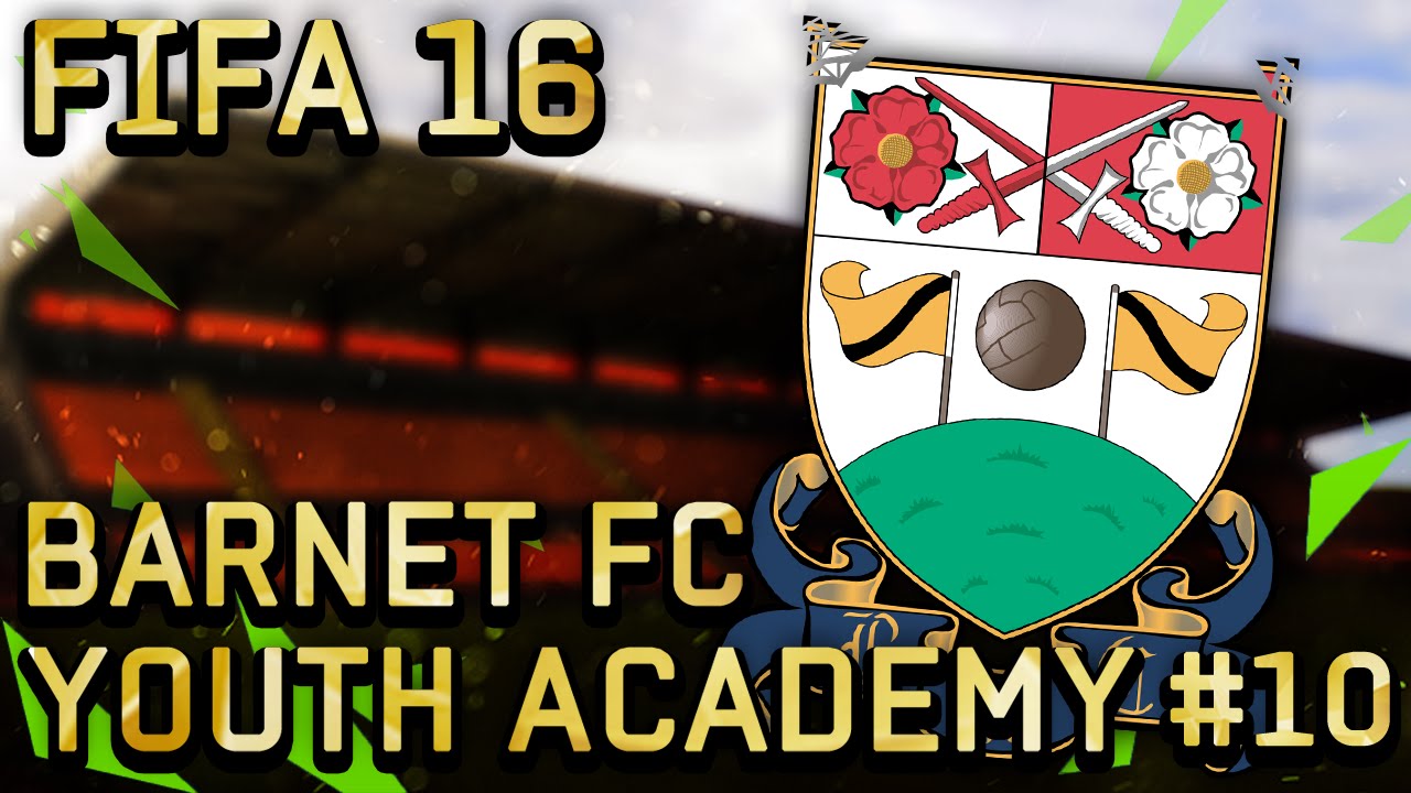 FIFA 16 | Youth Academy Regens | Barnet | Episode 10