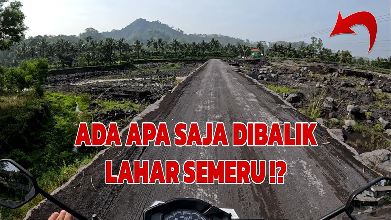 DIBALIK LAHAR SEMERU !!! PERJALANAN INDAH MENUJU KAMPUNG TERPENCIL DIHUNI 80 KK