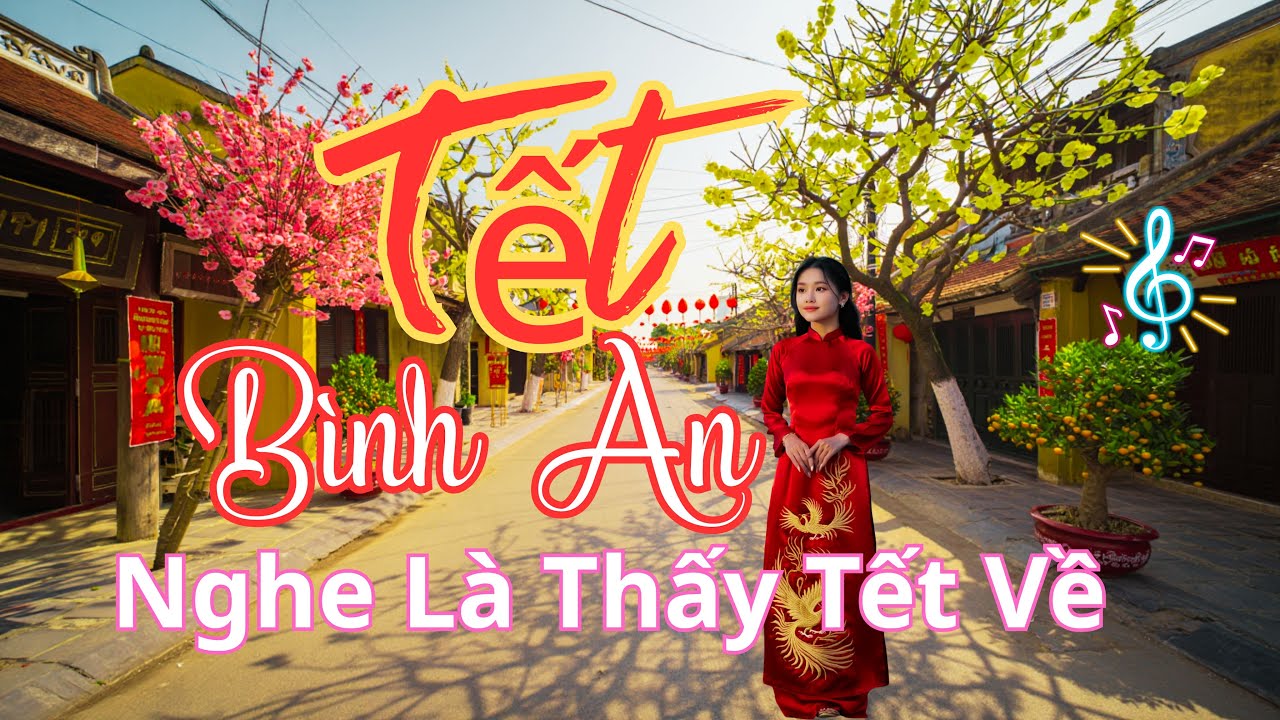 🌼 NHẠC XUÂN BÌNH AN | NGHE LÀ THẤY TẾT VỀ 🌼