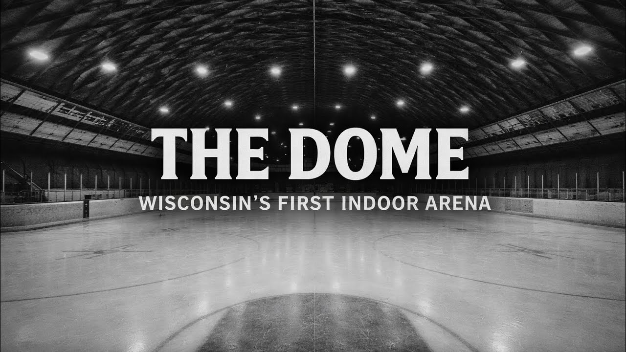 The Dome - Wisconsin's First Indoor Arena