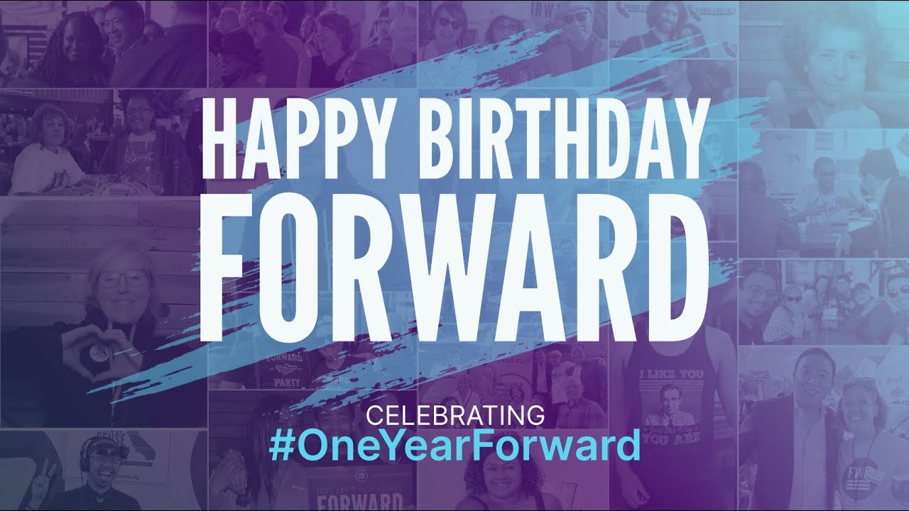A Message from Forward Party Volunteers to Celebrate Year One