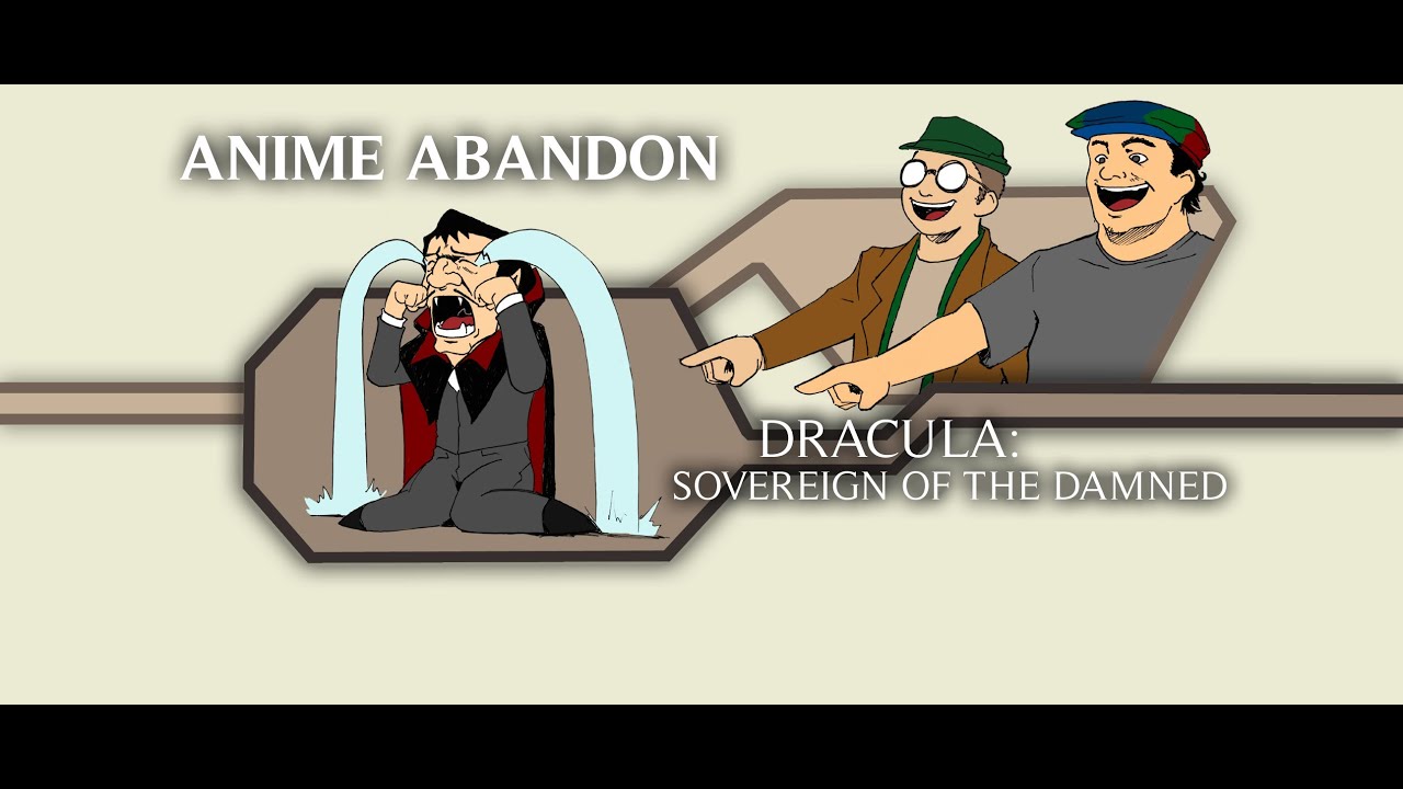 Anime Abandon: Dracula Sovereign of the Damned