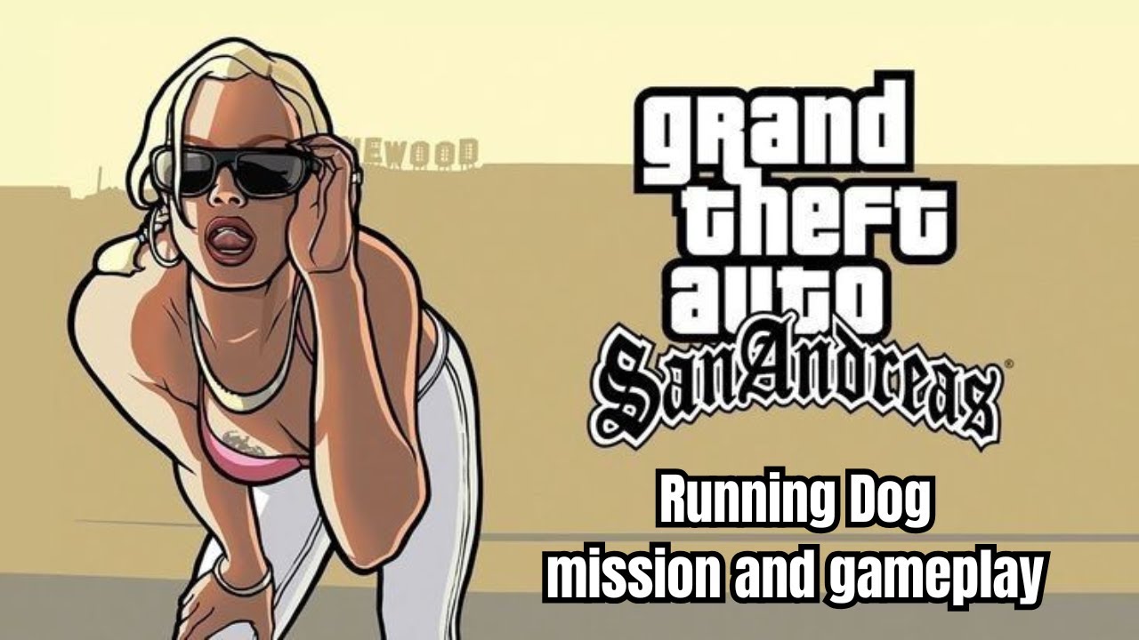 GTA San Andreas - Mission: Running Dog | Full Walkthrough