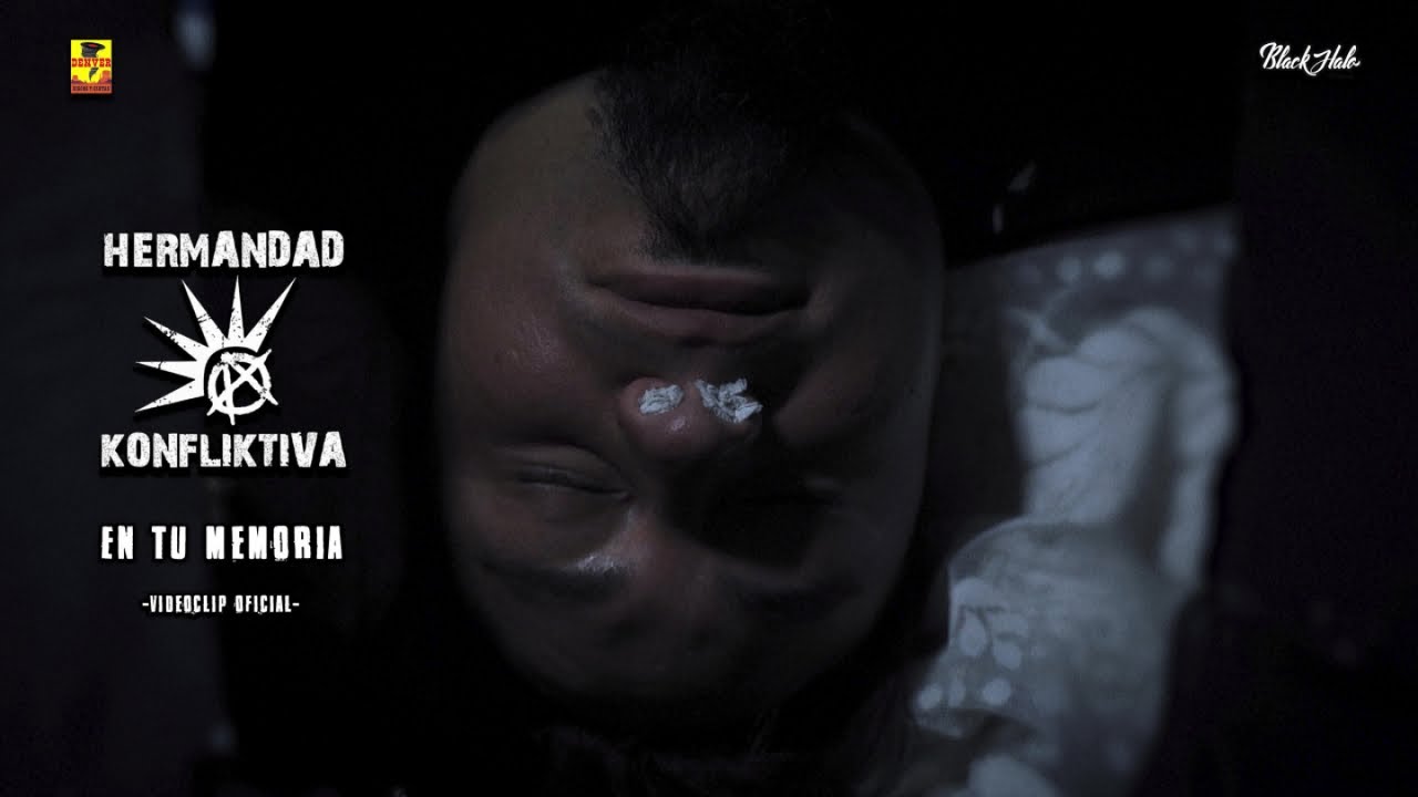 Hermandad Konfliktiva - En Tu Memoria ( Video Oficial )