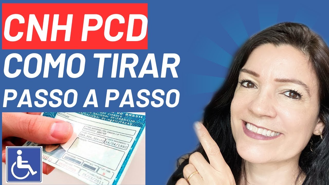 ✅CNH PCD: O QUE É E COMO TIRAR? [PASSO A PASSO]