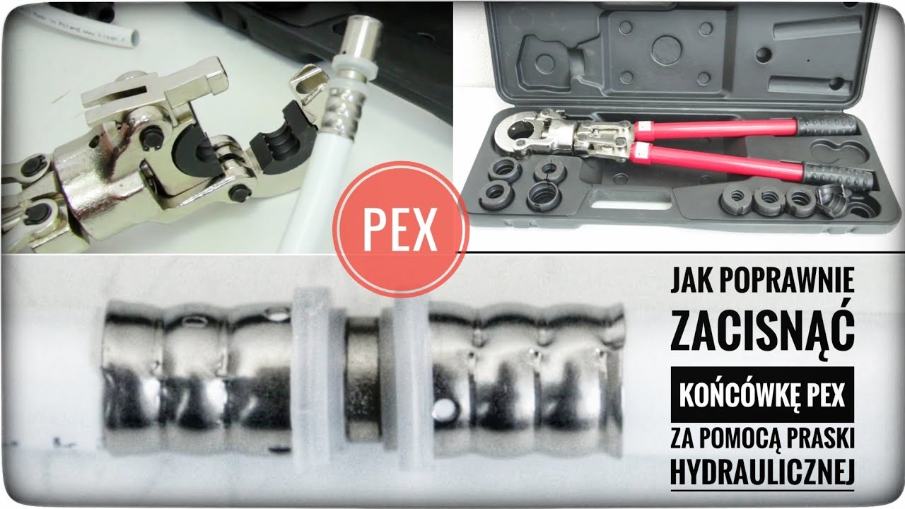 Jak poprawnie zacisnąć końcówkę PEX za pomocą praski hydraulicznej | ForumWiedzy