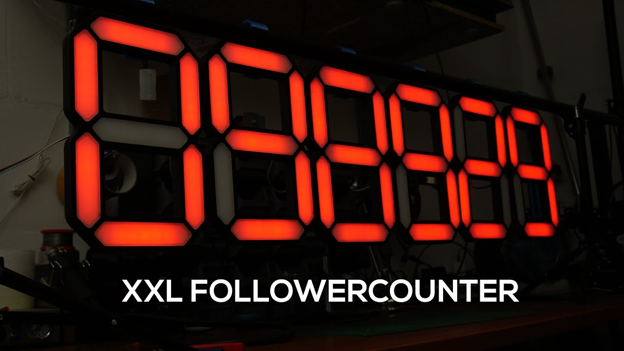 XXL 7 segment display as a 100K FOLLOWERCOUNTER | makermoekoe