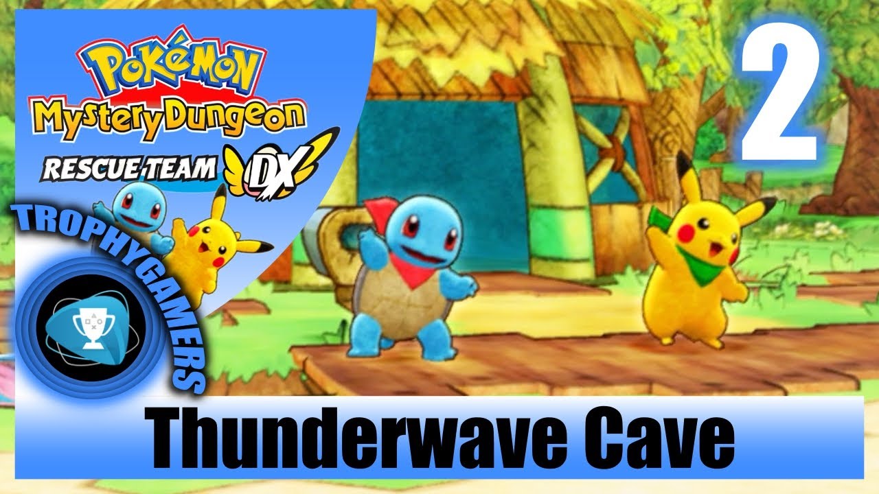 Pokemon Mystery Dungeon Rescue Team DX - Complete Thunderwave Cave With Squirtle & Pikachu Gameplay