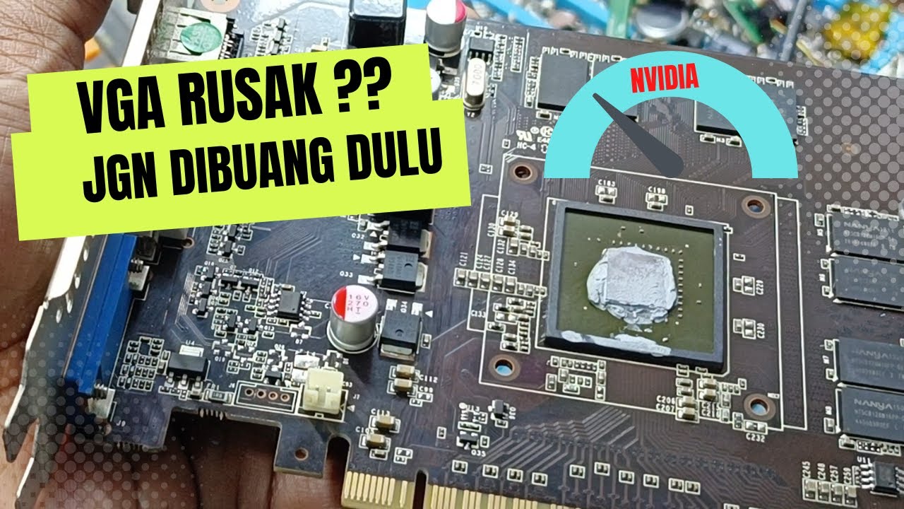 VGA CARD INI PENYEBAB KOMPUTER TIDAK BISA NYALA!!