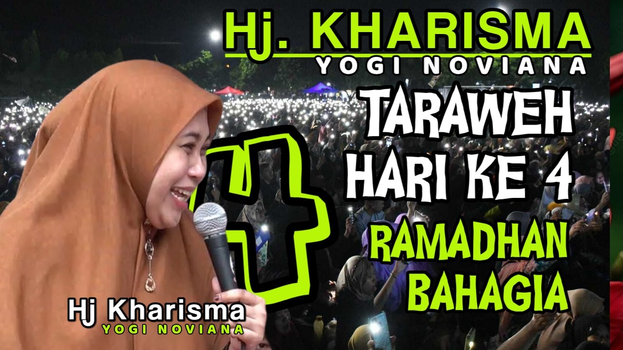 CERAMAH HJ KHARISMA YOGI NOVIANA FULL | NGAJI BA'DA TARAWEH KE 4 BULAN RAMADHAN PENUH AMPUNAN