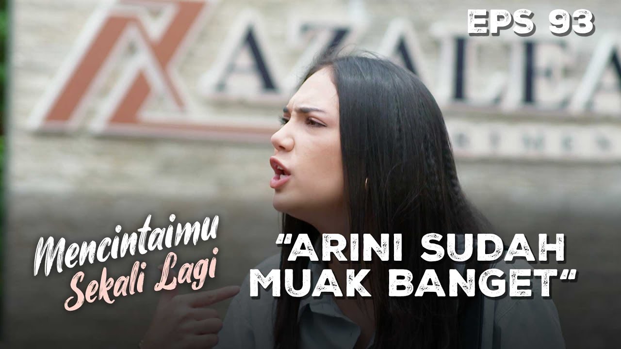 Arini Sudah Terlalu Muak Dengan Kelakuan Emil - MENCINTAIMU SEKALI LAGI | Eps 93 Part 3