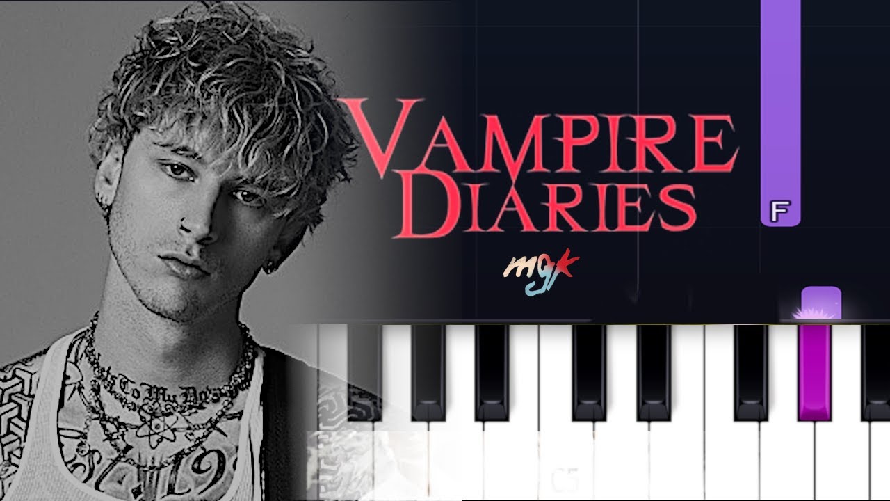 mgk - vampire diaries (Piano tutorial)