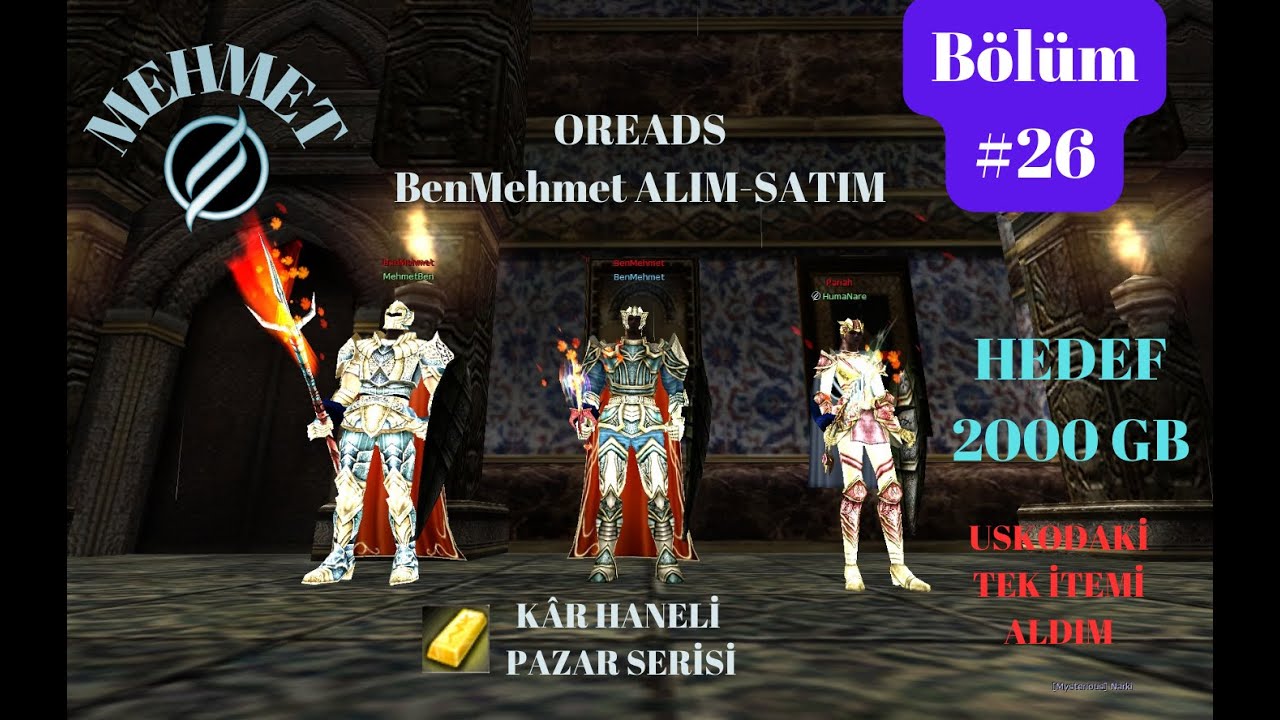 Knight OnLine Oreads, Oyundaki TEK itemi aldım, 60 GB K&Acirc;R ,BenMehmet BUY SELL SWAP #26