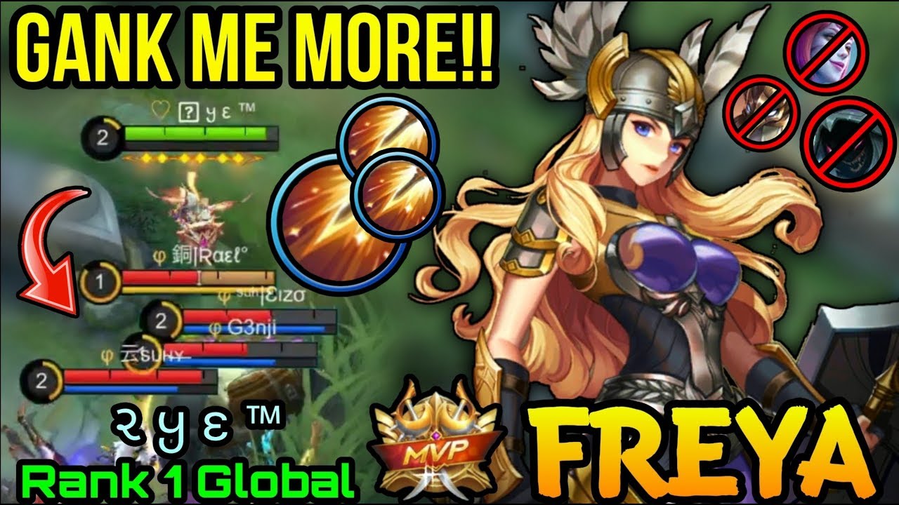 Gank Me More!! Freya War Angel MVP Plays - Top 1 Global Freya by ૨ ყ ε ™ - MLBB