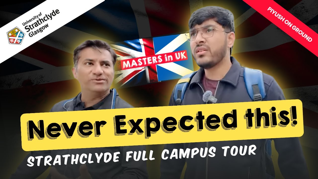 Indian Student review on University of Strathclyde 🇬🇧 Campus Tour, Jobs & Life Abroad!
